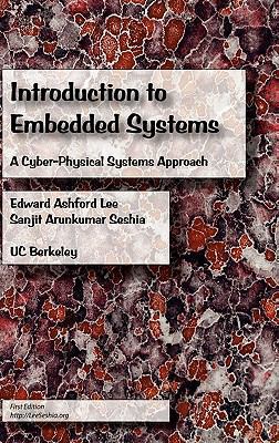 Introduction to Embedded Systems - A Cyber-Phys... 0557708575 Book Cover