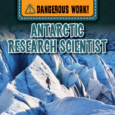 Antarctic Research Scientist 1499452276 Book Cover