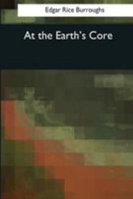 At the Earth's Core 1544071507 Book Cover