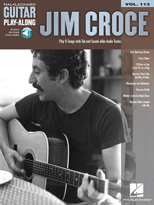 Jim Croce: Guitar Play-Along Volume 113 1423468767 Book Cover