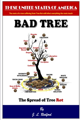 BAD TREE - The Spread of Tree Rot 0359084362 Book Cover