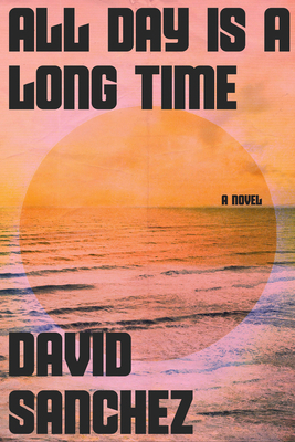 All Day Is a Long Time 0358572010 Book Cover