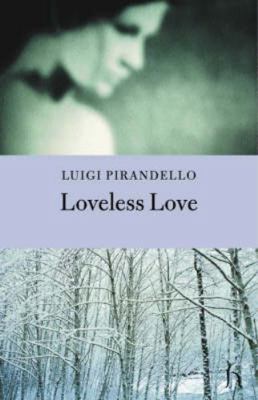 Loveless Love 1843910225 Book Cover