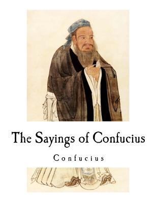 The Sayings of Confucius 198147174X Book Cover