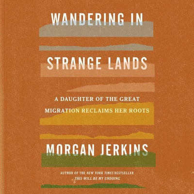 Wandering in Strange Lands: A Daughter of the G... 1094157465 Book Cover