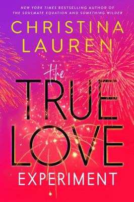 The True Love Experiment 166802263X Book Cover