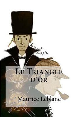 Le Triangle d'or [French] 1533120250 Book Cover