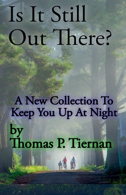 Is It Still Out There? B0FNT6C1H8 Book Cover