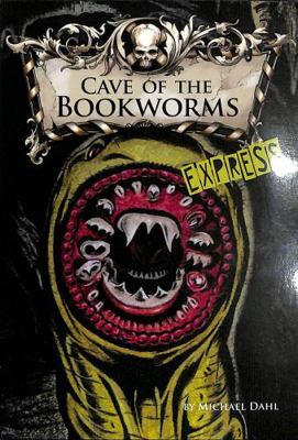 Cave of the Bookworms - Express Edition 1398203912 Book Cover