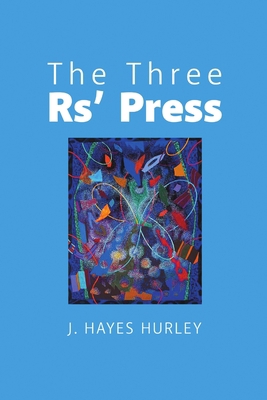 The Three Rs' Press 1483462277 Book Cover