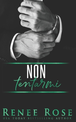 Non tentarmi [Italian] B0BSJJVQXM Book Cover