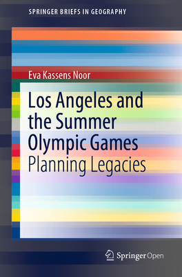 Los Angeles and the Summer Olympic Games: Plann... 3030385523 Book Cover