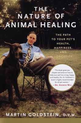 The Nature of Animal Healing: The Path to Your ... 0679455000 Book Cover