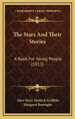 The Stars And Their Stories: A Book For Young P... 1167287630 Book Cover