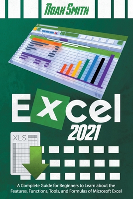 Excel 2021: A Complete Guide for Beginners to L... B097CSCLFB Book Cover
