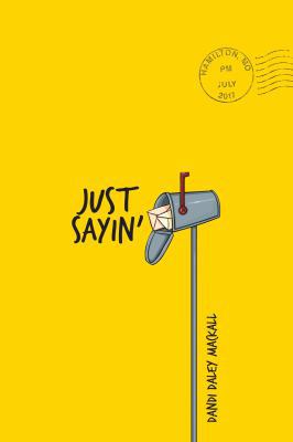 Just Sayin' 1496423178 Book Cover