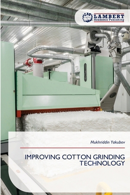 Improving Cotton Grinding Technology 6209458998 Book Cover