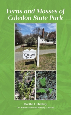 Ferns and Mosses of Caledon State Park B0F7JY4NQK Book Cover