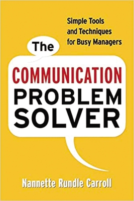 The Communication Problem Solver: Simple Tools ... 0814413080 Book Cover