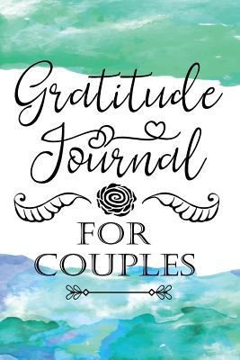 Paperback Gratitude Journal for Couples : Daily Gratitude Journal with Prompts - 108 Days of Choosing Gratitude for Couples (V7) Book