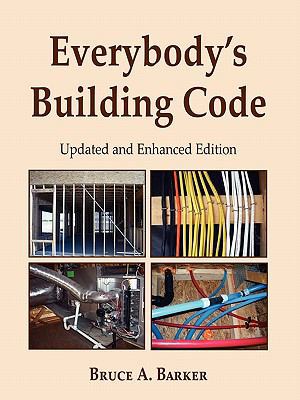 Everybody's Building Code: Updated and Enhanced... 1604943106 Book Cover