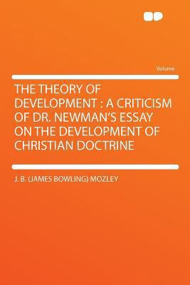 The Theory of Development: A Criticism of Dr. N... 1290429987 Book Cover