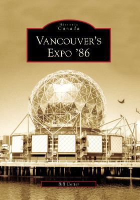 Vancouver's Expo '86 073856561X Book Cover