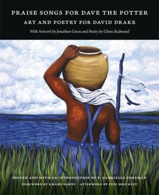 Praise Songs for Dave the Potter: Art and Poetr... 0820362492 Book Cover