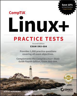 Comptia Linux+ Practice Tests: Exam Xk0-004 1119555965 Book Cover