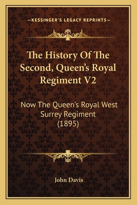 The History Of The Second, Queen's Royal Regime... 1165944200 Book Cover