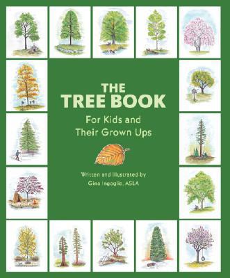 The Tree Book for Kids and Their Grown-Ups 1889538434 Book Cover