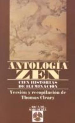 Antologia zen [Spanish] 8476409044 Book Cover