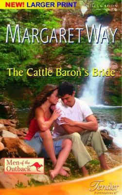 The Cattle Baron's Bride (Tender Romance) 0263848965 Book Cover
