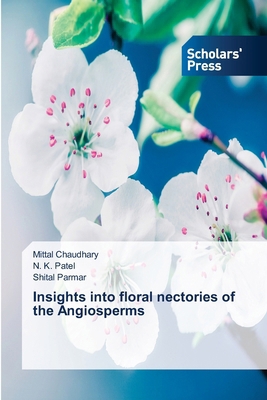 Insights into floral nectories of the Angiosperms 6206774627 Book Cover