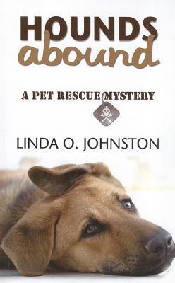 Hounds Abound (A Pet Rescue Mystery) [Large Print] 1410451798 Book Cover