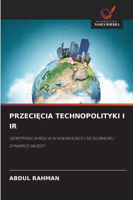Przeci&#280;cia Technopolityki I IR [Polish] 6208696879 Book Cover