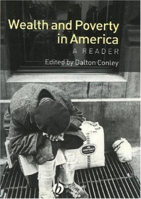 Wealth and Poverty in America: A Reader 0631231803 Book Cover