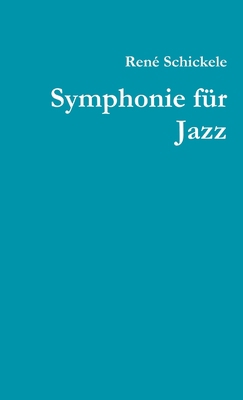 Symphonie für Jazz [German] 1291973389 Book Cover
