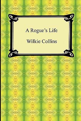 A Rogue's Life 1420938754 Book Cover