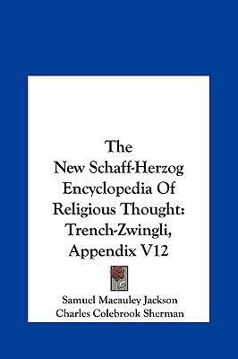 The New Schaff-Herzog Encyclopedia of Religious... 1161609407 Book Cover