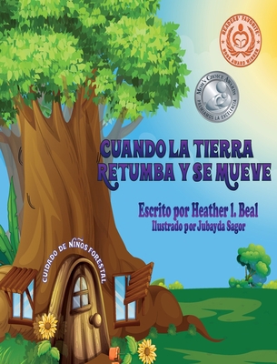 Cuando La Tierra Retumba y Se Mueve (Spanish Ed... [Spanish] 1947690396 Book Cover