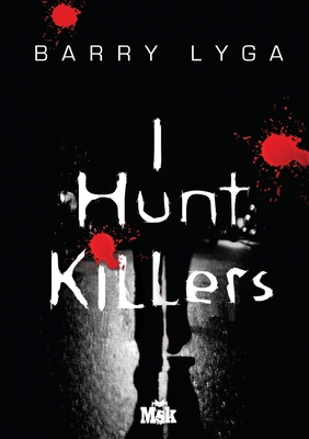 I Hunt Killers [French] 2702436935 Book Cover