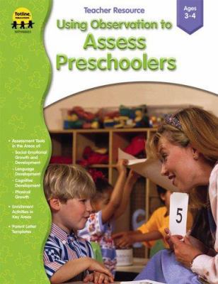 Using Observation to Assess Preschoolers 1570295026 Book Cover
