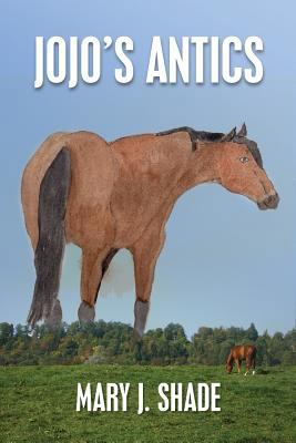 Jojo's Antics 1477605517 Book Cover