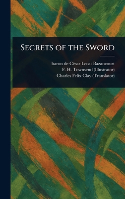 Secrets of the Sword 1023232642 Book Cover