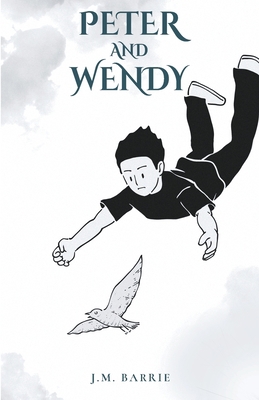 Peter and Wendy 9355220081 Book Cover