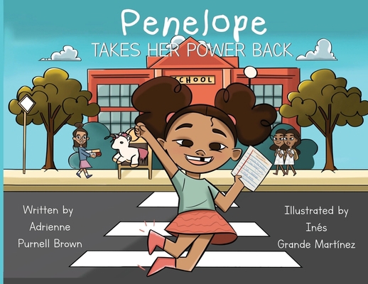 Penelope Takes Her Power Back [Large Print] 0578738333 Book Cover