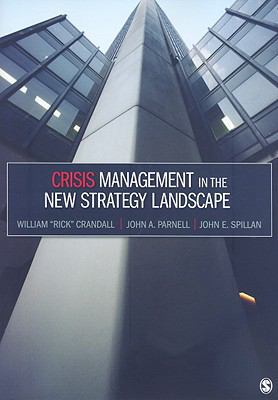 Crisis Management in the New Strategy Landscape 1412954134 Book Cover