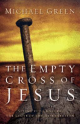 The Empty Cross of Jesus 1842911481 Book Cover