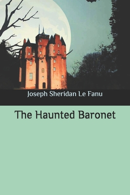 The Haunted Baronet B086PTDX8R Book Cover